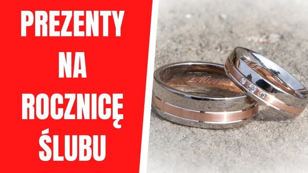 Najlepsze pomysły na prezent na rocznicę ślubu, które zachwycą parę